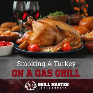 Smoking a turkey on a gas grill
