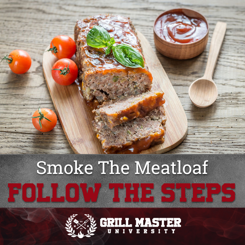 Smoke the meat loaf