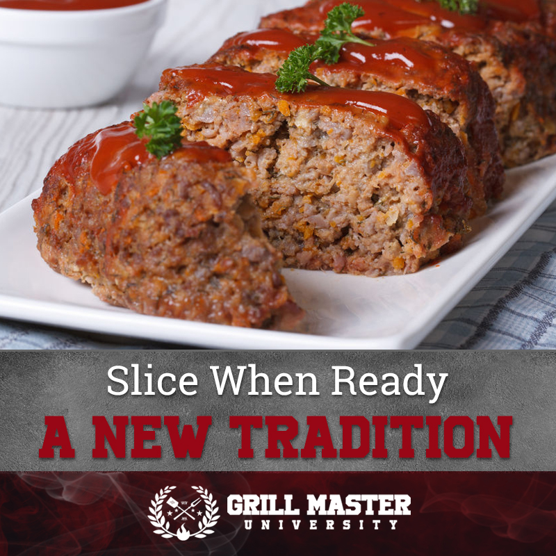 When ready slice the meatloaf