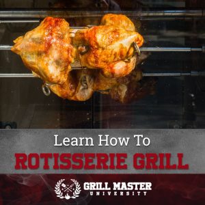 Rotisserie grilling