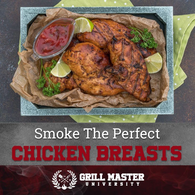 Smoke the perfect chicken breasts