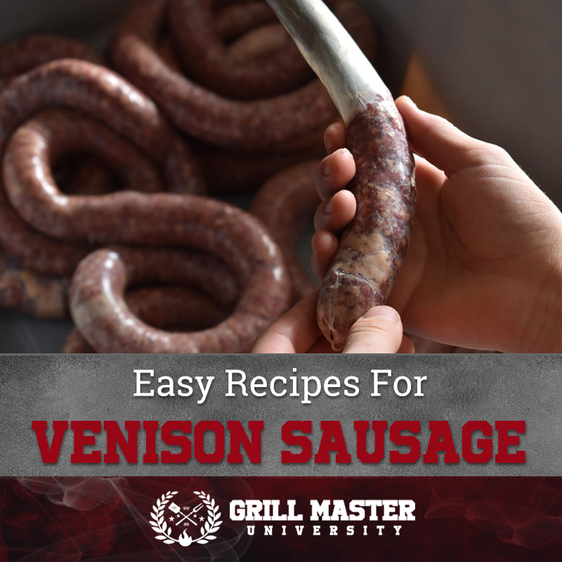 Easy Recipes For Venison Sausage