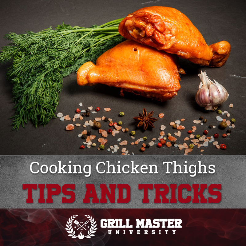 Cooking Chicken Thighs Tips And Tricks